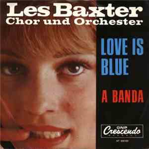 Les Baxter, Chor Und Orchester - Love Is Blue