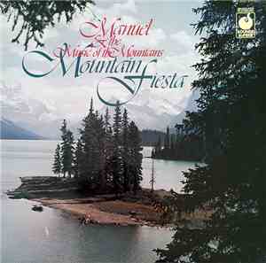 Manuel & The Music Of The Mountains - Mountain Fiesta