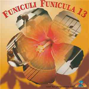 Marc Brillouet - Funiculi Funicula Vol. 13