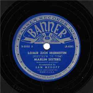 Marlin Sisters / Nat Spencer And Marlin Sisters - Lomir Zich Iberbeitin / S ...