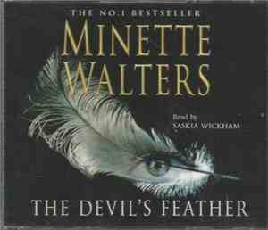 Minette Walters Read By Saskia Wickham - The Devil's Feather