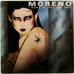 Moreno - I Wanna Be Your Love Today