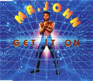 Mr. John - Get It On