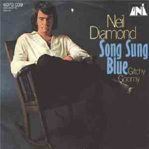 Neil Diamond - Song Sung Blue
