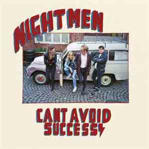 Nightmen - Can't Avoid Success
