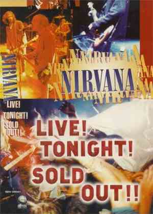 Nirvana - Live! Tonight! Sold Out!!