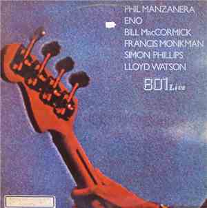 Phil Manzanera, Eno, Bill MacCormick, Francis Monkman, Simon Phillips, Lloy ...