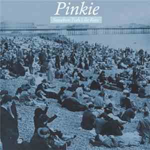 Pinkie - Somehow It Feels Like Rain