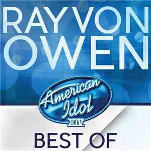 Rayvon Owen - American Idol Season 14: Best Of Rayvon Owen