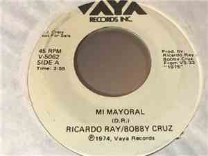 Ricardo Ray & Bobby Cruz - Mi Mayoral / Cristobal Celai