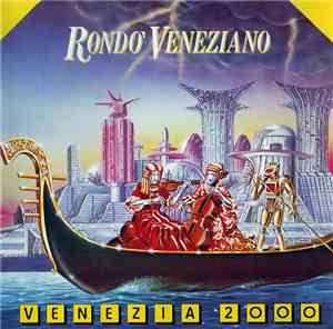 Rondo' Veneziano - Venezia 2000