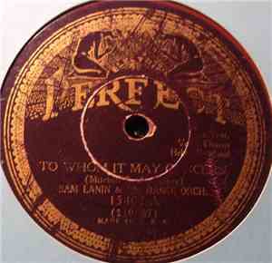 Sam Lanin & His Dance Orchestra - To Whom It May Concern / You're The One I ...
