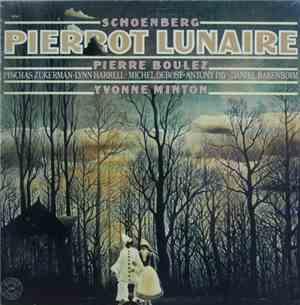 Schoenberg, Pierre Boulez, Pinchas Zukerman, Lynn Harrell, Michel Debost, A ...