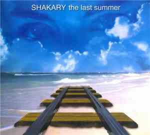 Shakary - The Last Summer