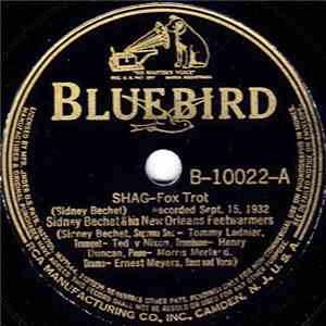 Sidney Bechet & His New Orleans Feetwarmers - Shag / I've Found A New Baby