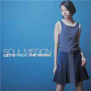 Soul Mission - Let's Face The Music