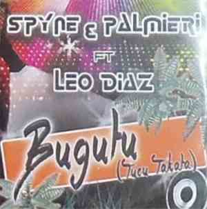 Spyne & Palmieri Ft. Leo Diaz - Bugutu (Tucu Takata)