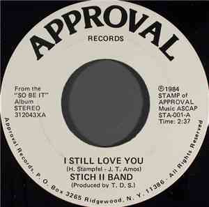Stich II Band - I Still Love You