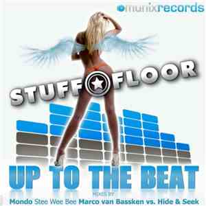 Stuff & Floor - Up To The Beat