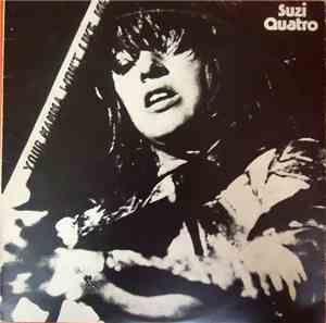 Suzi Quatro - Your Mamma Won't Like Me