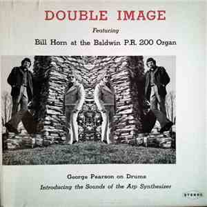 The Bill Horn Duo - Double Image