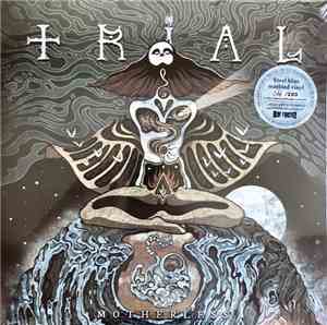 Trial  - Motherless