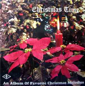 Various - Christmas Time - An Album Of Favorite Christmas Melodies