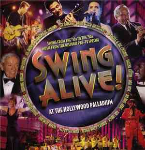 Various - Swing Alive! At The Hollywood Palladium