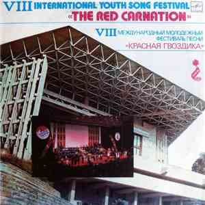 Various - VIII International Youth Song Festival «The Red Carnation» = VIII ...