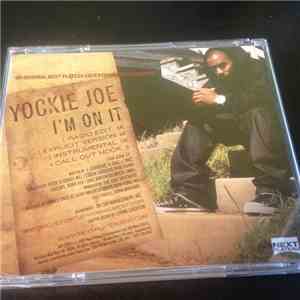Yockie Joe - I'm On It