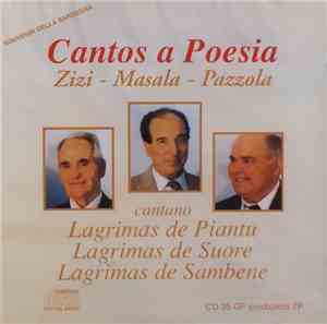 Zizi, Masala, Pazzola - Cantos A Poesia