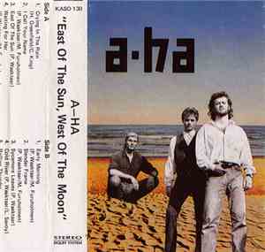 a-ha - East Of The Sun West Of The Moon