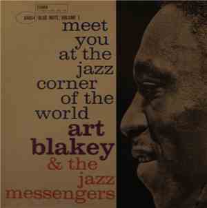 Art Blakey & The Jazz Messengers - Meet You At The Jazz Corner Of The World ...