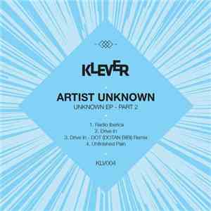 Artist Unknown  - Unknown EP - Part 2