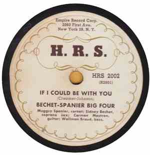 Bechet-Spanier Big Four - If I Could Be With You / That's A Plenty