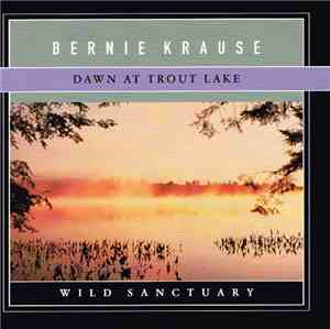 Bernie Krause - Dawn At Trout Lake