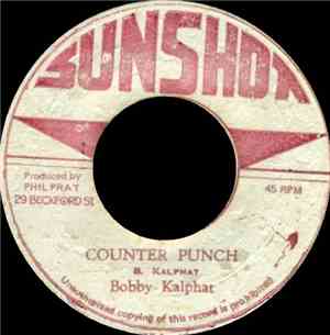 Bobby Kalphat / Sunshot Band - Counter Punch