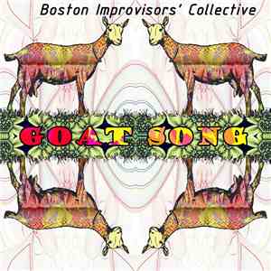 Boston Improvisors' Collective - Goat Song