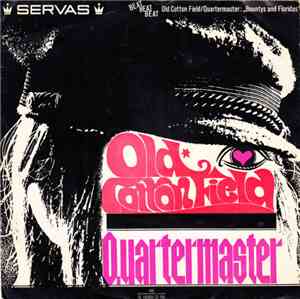 Bountys And Floridas - Old Cotton Fields / The Quartermaster