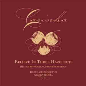 Carinha - Believe In Three Hazelnuts