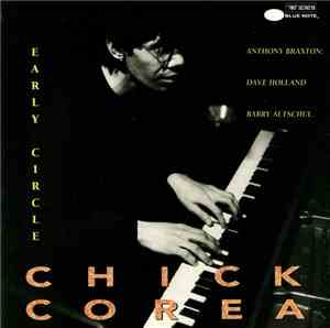 Chick Corea - Early Circle