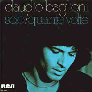 Claudio Baglioni - Solo / Quante Volte