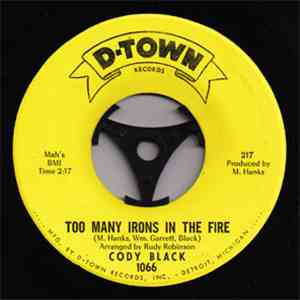 Cody Black - Too Many Irons In The Fire / I'm Slowly Molding