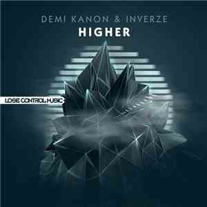 Demi Kanon & Inverze - Higher