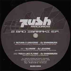 DJ Shimamura / DJ Jo-Keng - 2 Bad Ibaraki E.P.