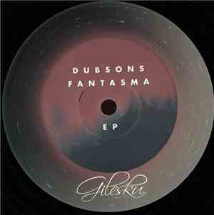Dubsons - Fantasma EP