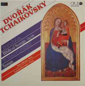 Dvořák / Tchaikovsky - Peter Mikuláš, Ľudovít Marcinger - Biblical Songs, O ...