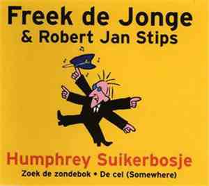 Freek de Jonge & Robert Jan Stips - Humphrey Suikerbosje