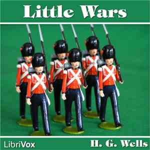 H. G. Wells - Little Wars