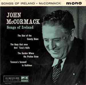 John McCormack , Edwin Schneider, Gerald Moore - Songs Of Ireland